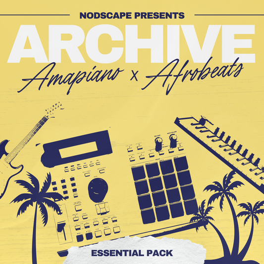 Archive: Amapiano x Afrobeats Essential Pack